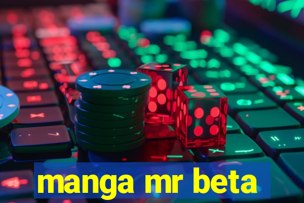 manga mr beta